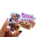 Ooooh… That’s Shiny! Bella Relic Sticker 👑